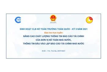 Giao lưu trực tuyến “Nâng cao chất lượng thông tin báo cáo tài chính của đơn vị kế toán nhà nước..." ngày 20/7/2021