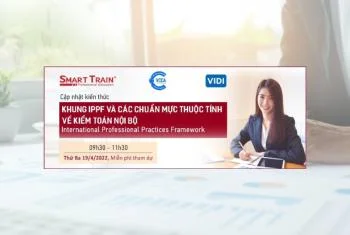 Thư mời tham dự sinh hoạt CLB Kế toán trưởng toàn quốc kỳ IV/2022 - Khung IPPF và các Chuẩn mực thuộc tính về Kiểm toán Nội bộ (IPPF)