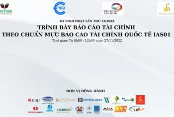 TRÌNH BÀY BÁO CÁO TÀI CHÍNH THEO CHUẨN MỰC BÁO CÁO TÀI CHÍNH QUỐC TẾ IAS 01 - Kỳ sinh hoạt lần thứ 13 năm 2022