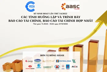 Các tình huống lập và trình bày BCTC, BCTC hợp nhất - Kỳ sinh hoạt chuyên môn lần thứ 14 năm 2022