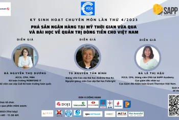 "PHÁ SẢN NGÂN HÀNG TẠI MỸ THỜI GIAN VỪA QUA VÀ BÀI HỌC VỀ QUẢN TRỊ DÒNG TIỀN CHO VIỆT NAM" - Kỳ sinh hoạt lần thứ 04/2023 CLB Kế toán trưởng toàn quốc