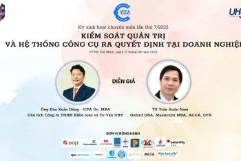 KIỂM SOÁT QUẢN TRỊ VÀ HỆ THỐNG CÔNG CỤ RA QUYẾT ĐỊNH TẠI DOANH NGHIỆP - KỲ SINH HOẠT CHUYÊN MÔN LẦN THỨ 07/2023