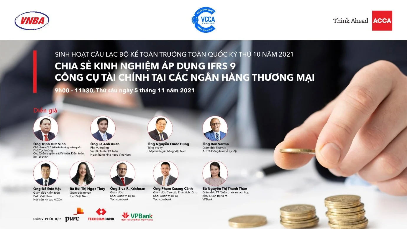 Kỳ sinh hoạt lần thứ 10 năm 2021 - Chủ đề “Chia sẻ kinh nghiệm áp dụng IFRS 9 - Công cụ tài chính tại các ngân hàng thương mại"