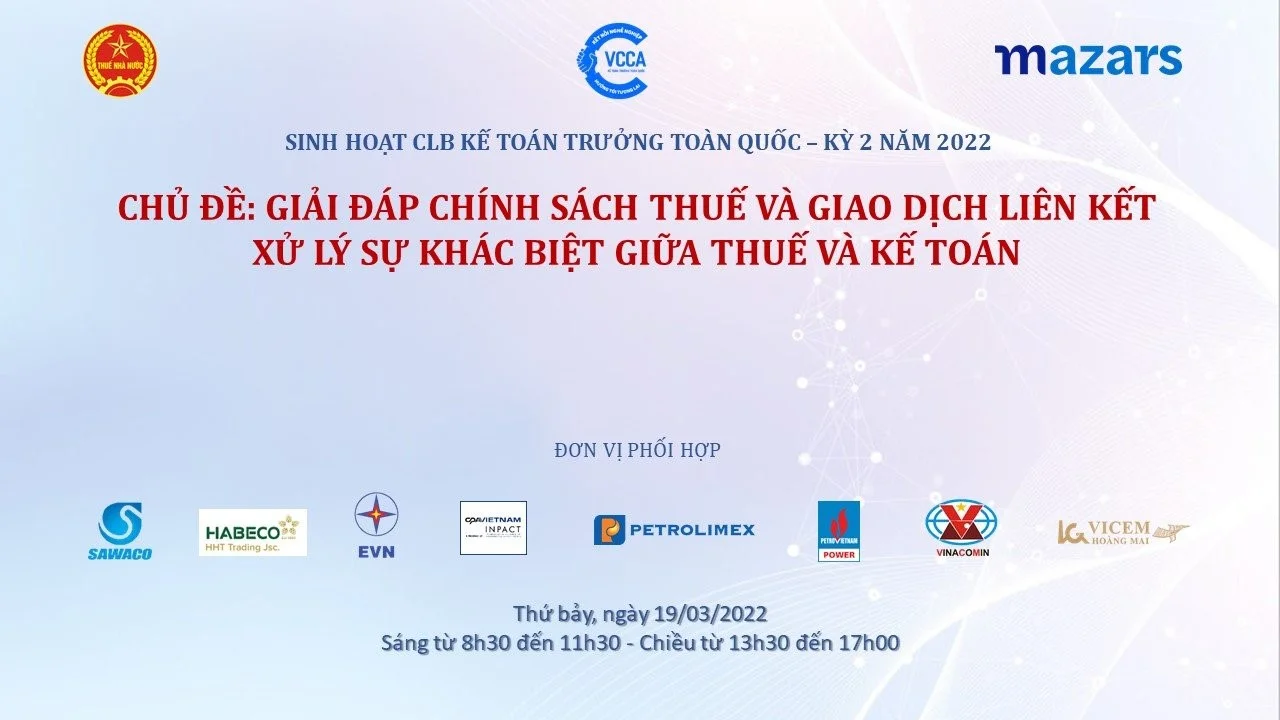 Sinh hoạt CLB kế toán trưởng toàn quốc chủ đề: Giải đáp chính sách thuế và giao dịch liên kết, xử lý sự khác biệt giữa thuế và kế toán